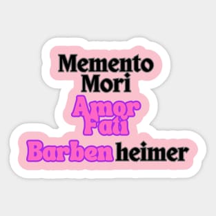 BARBENHEIMER. MEMENTO MORI AMOR FATI Sticker